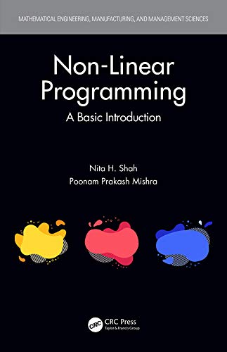 Non-Linear Programming: A Basic Introduction by Nita H. Shah | Goodreads