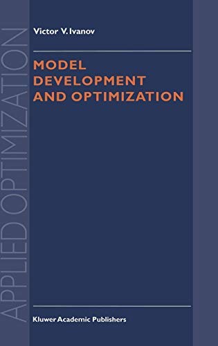 Model Development and Optimization by Vjatšeslav Ivanov | Goodreads