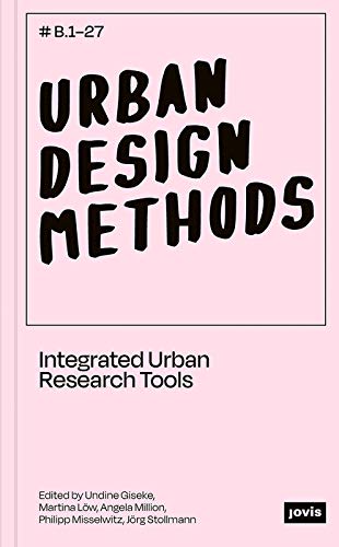 Undine Design Urban Design Methods by Undine Giseke | Goodreads