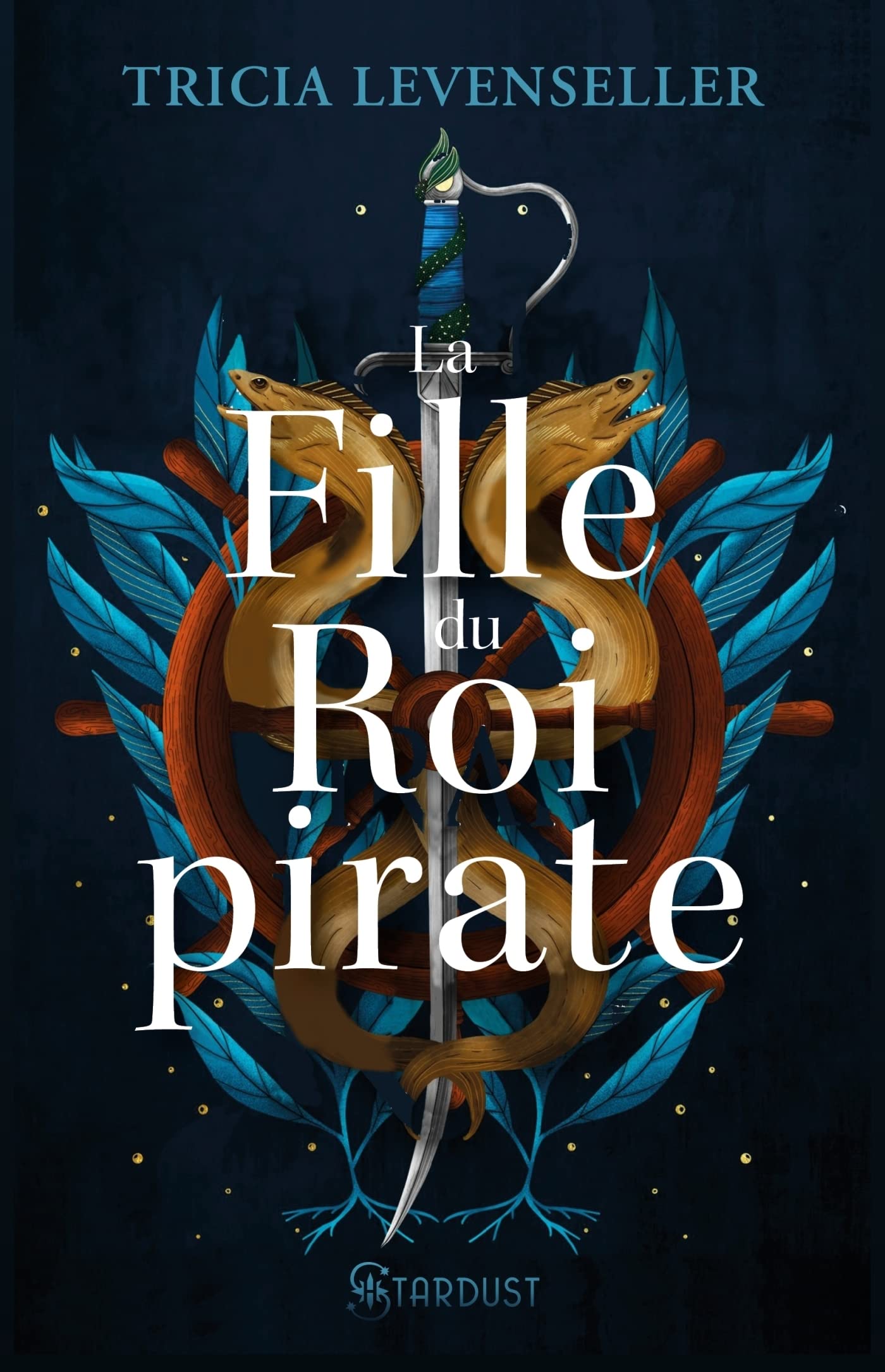 La fille du roi pirate (La fille du roi pirate, #1)