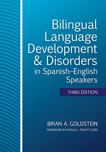 Bilingual Language Development Disorders In Spanish English Speakers