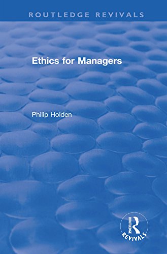 Ethics for Managers (Routledge Revivals) by Philip Holden | Goodreads