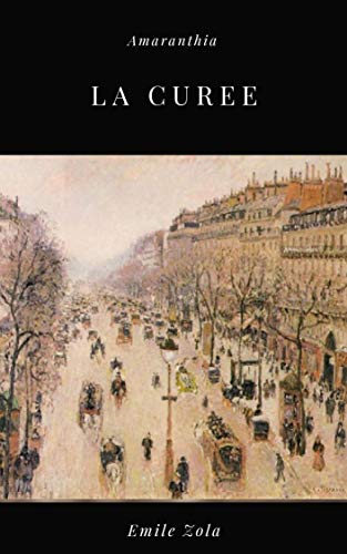 La Curée (French Edition) by Émile Zola | Goodreads