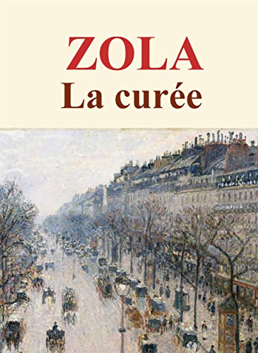La curée (French Edition) by Émile Zola | Goodreads