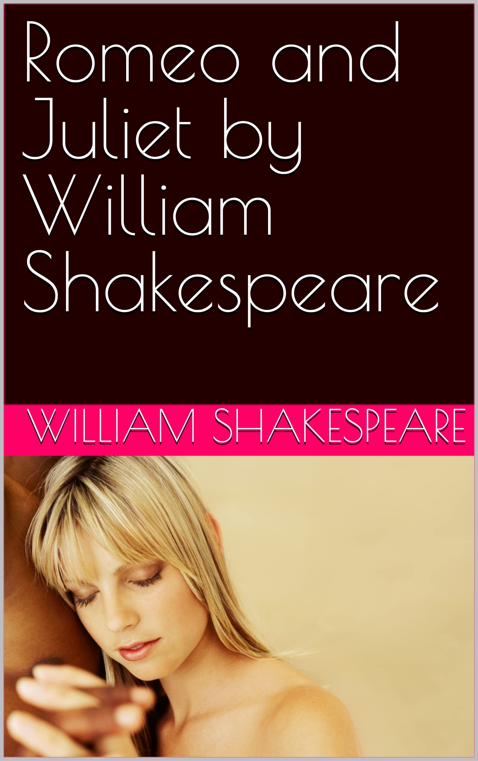 Romeo and Juliet by William Shakespeare by William Shakespeare | Goodreads