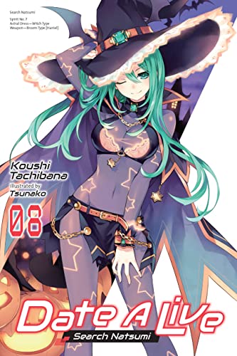 Date A Live, Vol. 8: Search Natsumi