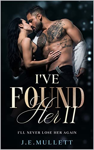 I've Found Her II (The Found Series #2)