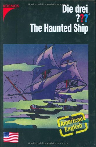 Die drei ???. The Haunted Ship (drei Fragezeichen) by André Marx ...