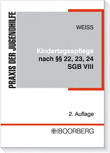 Kindertagespflege nach § 22, 23, 24 SGB VIII by Dorothea Greve | Goodreads