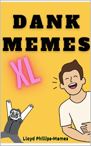 Mémés: The Ultimate In Fresh Internet Jokes Humor - Funny Book 2023