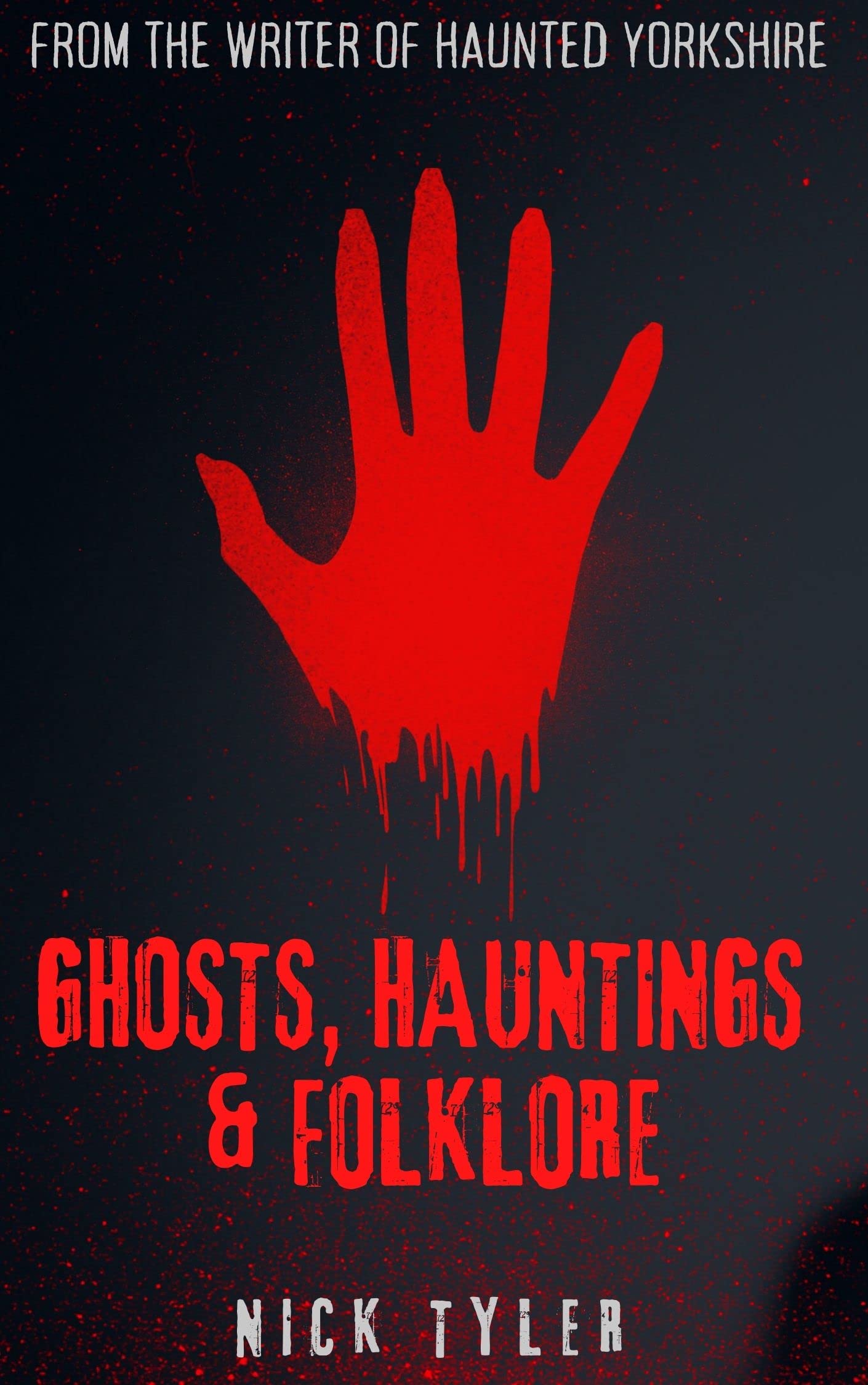 Ghosts, Hauntings & Folklore A Detailed Look at Great British History