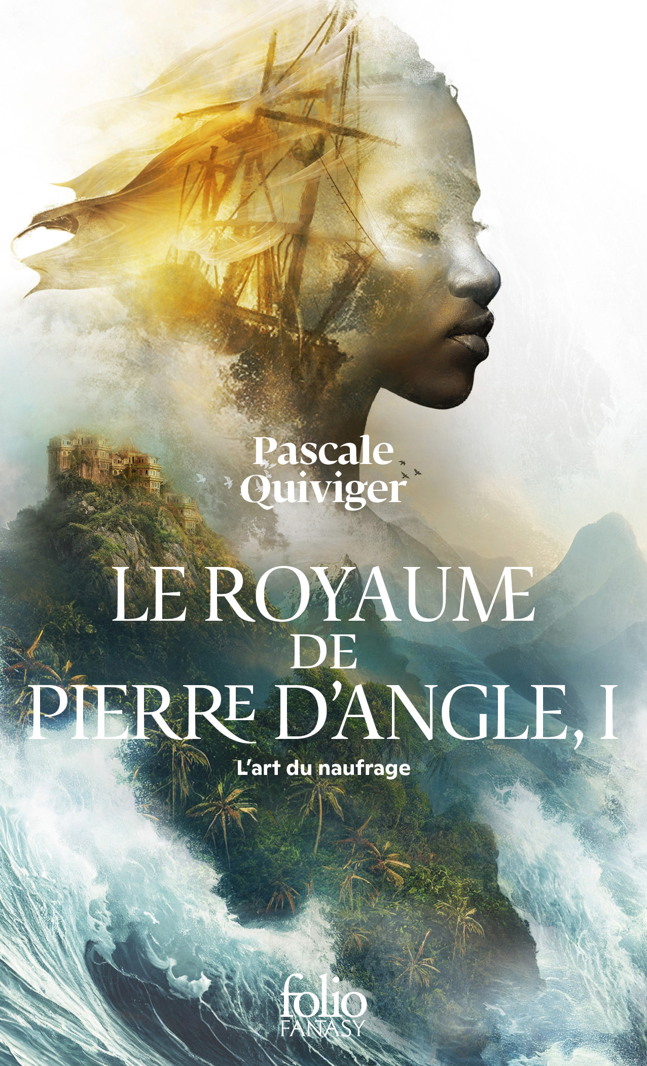 L'Art du naufrage (Le Royaume de Pierre d'Angle #1)