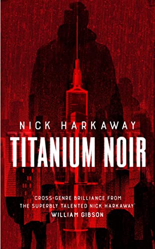 Titanium Noir (Titanium Noir #1)