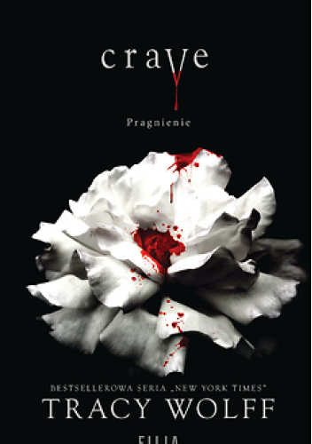 Crave. Pragnienie (Crave, #1)