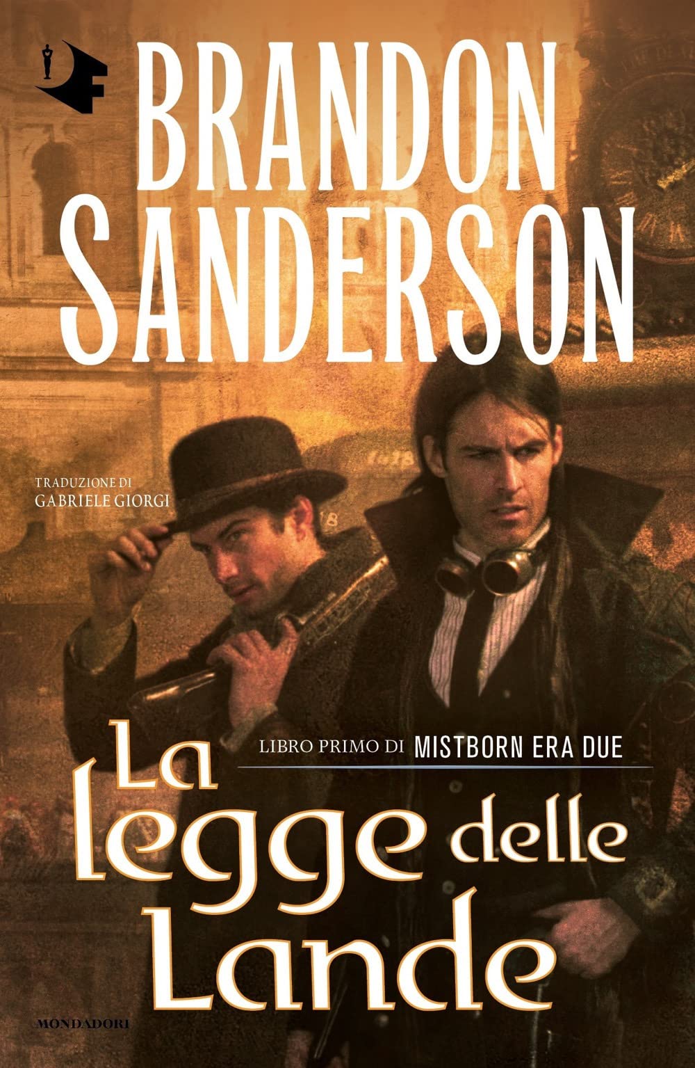 La legge delle lande. Mistborn. Era due (Libro 1)