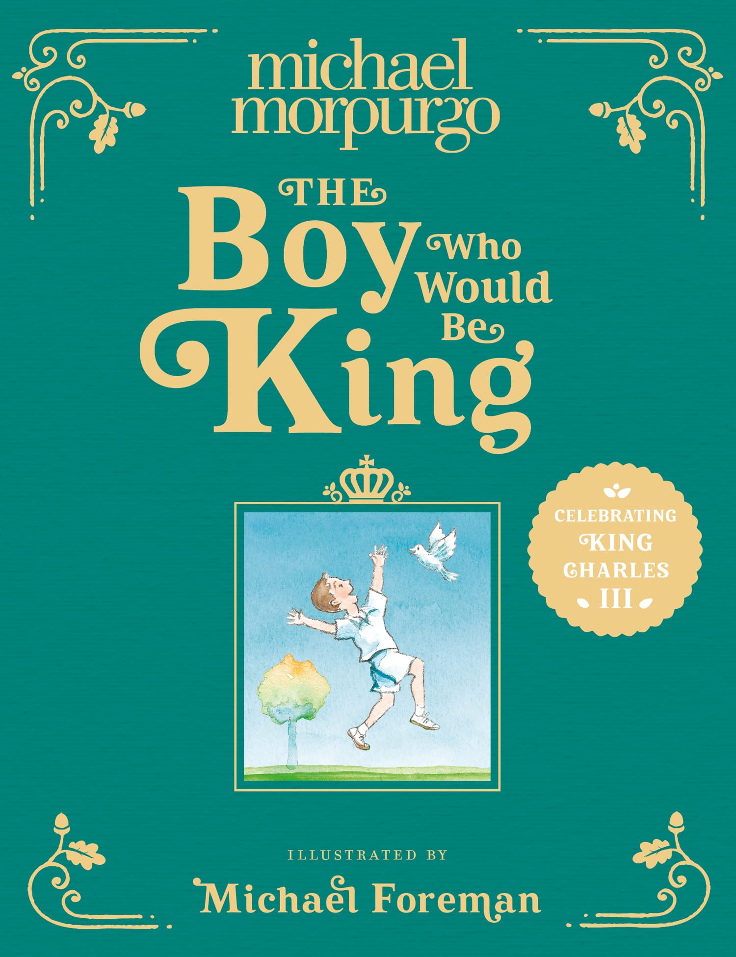 The Boy Who Would Be King A poetic, beautifully illustrated children’s book the perfect gift