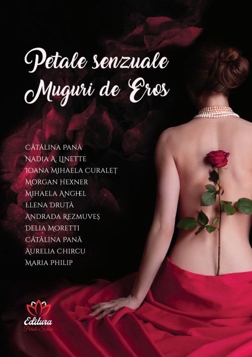 Petale senzuale. Muguri de Eros
