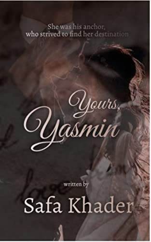 Yours, Yasmin