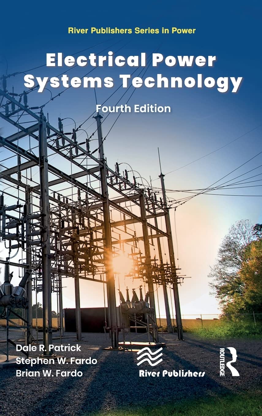 Electrical Power Systems Technology by Dale R. Patrick Goodreads