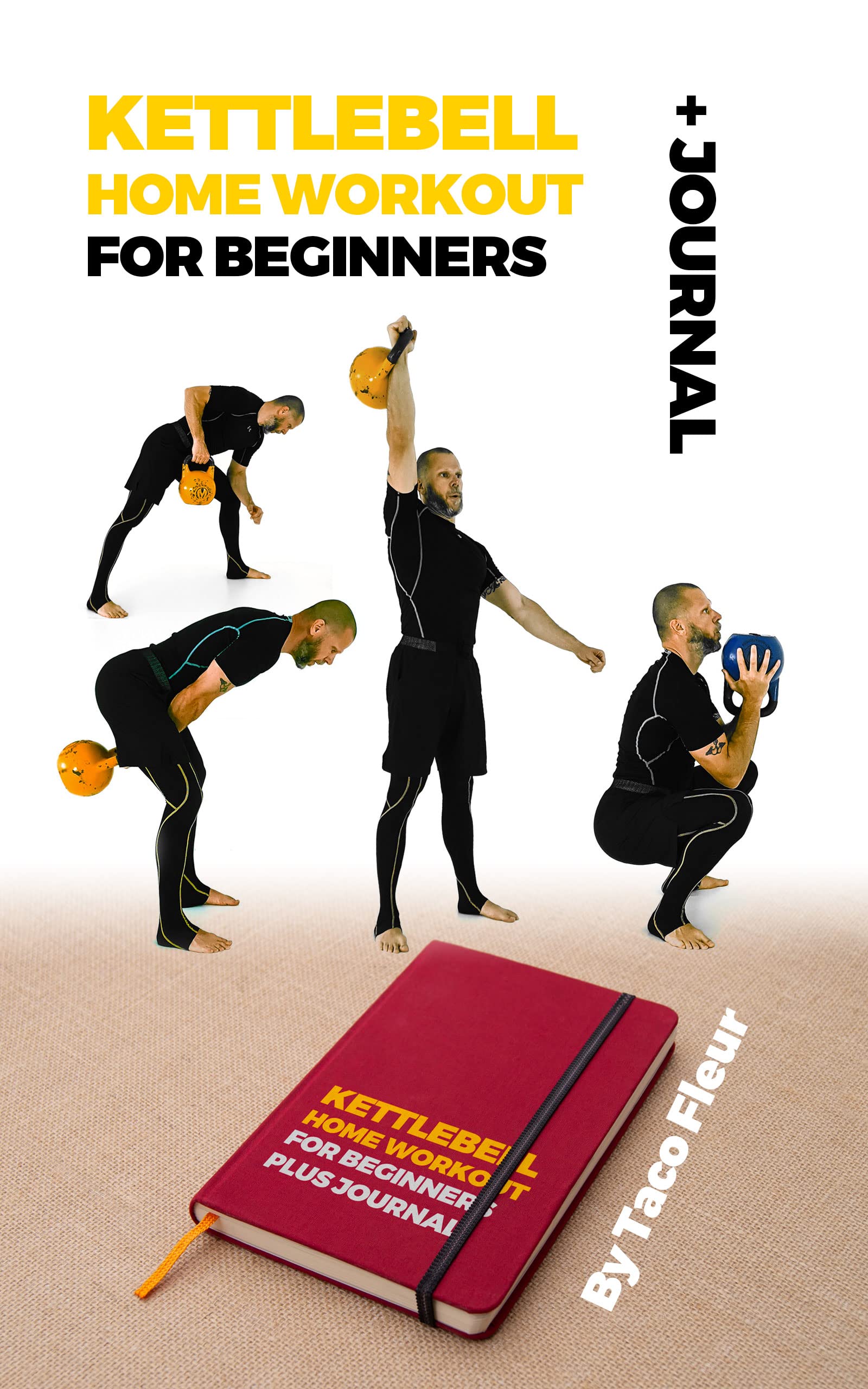 Kettlebell Home Workout for Beginners + Journal Everything you need to
