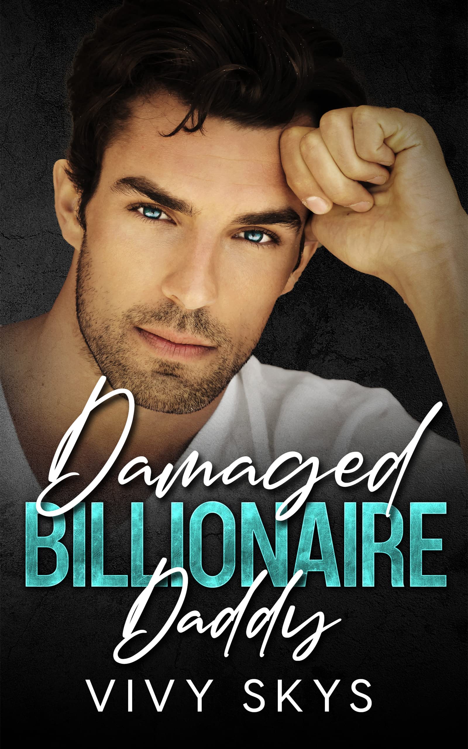 Damaged Billionaire Daddy
