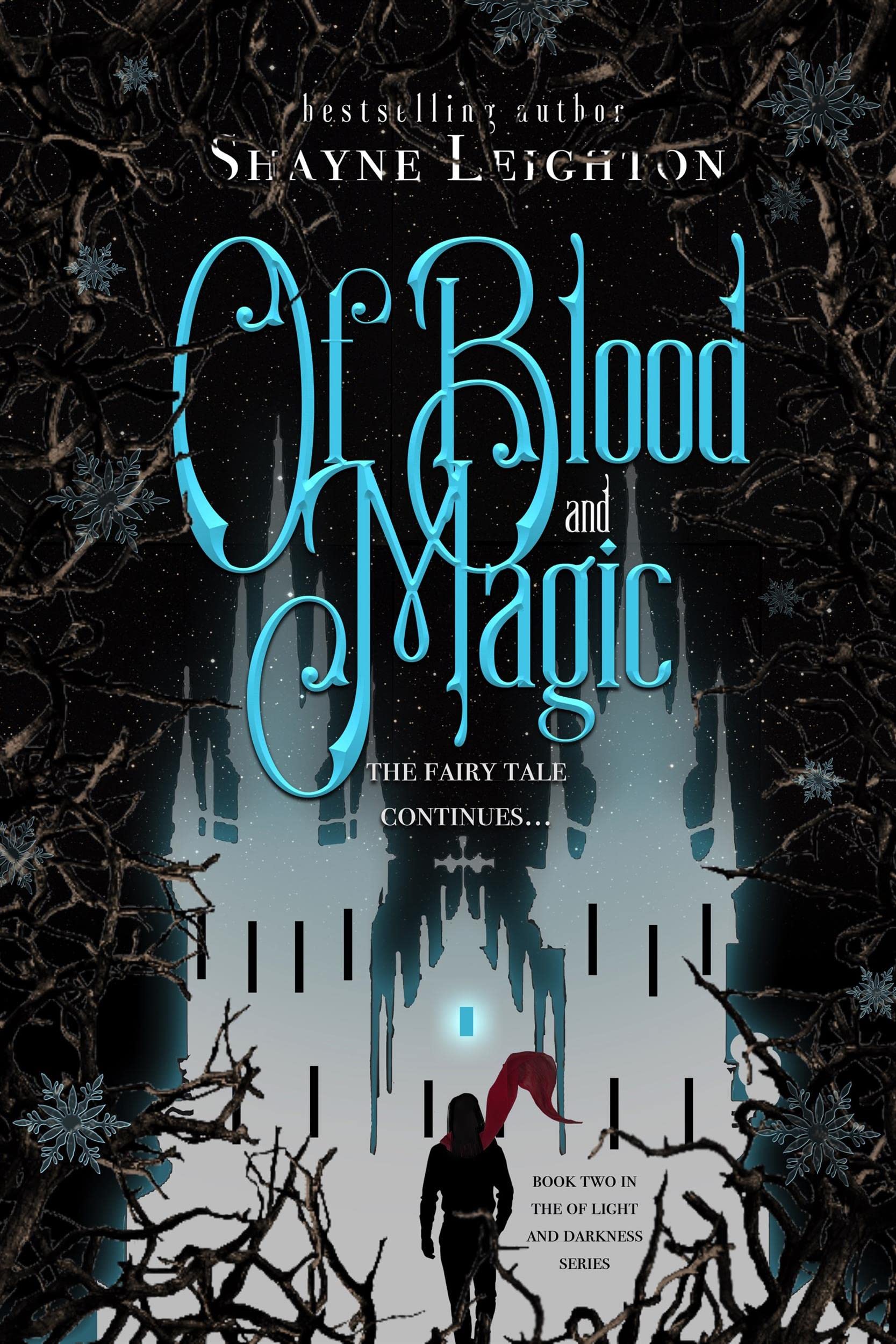 Of Blood and Magic The fairy tale gets darker by