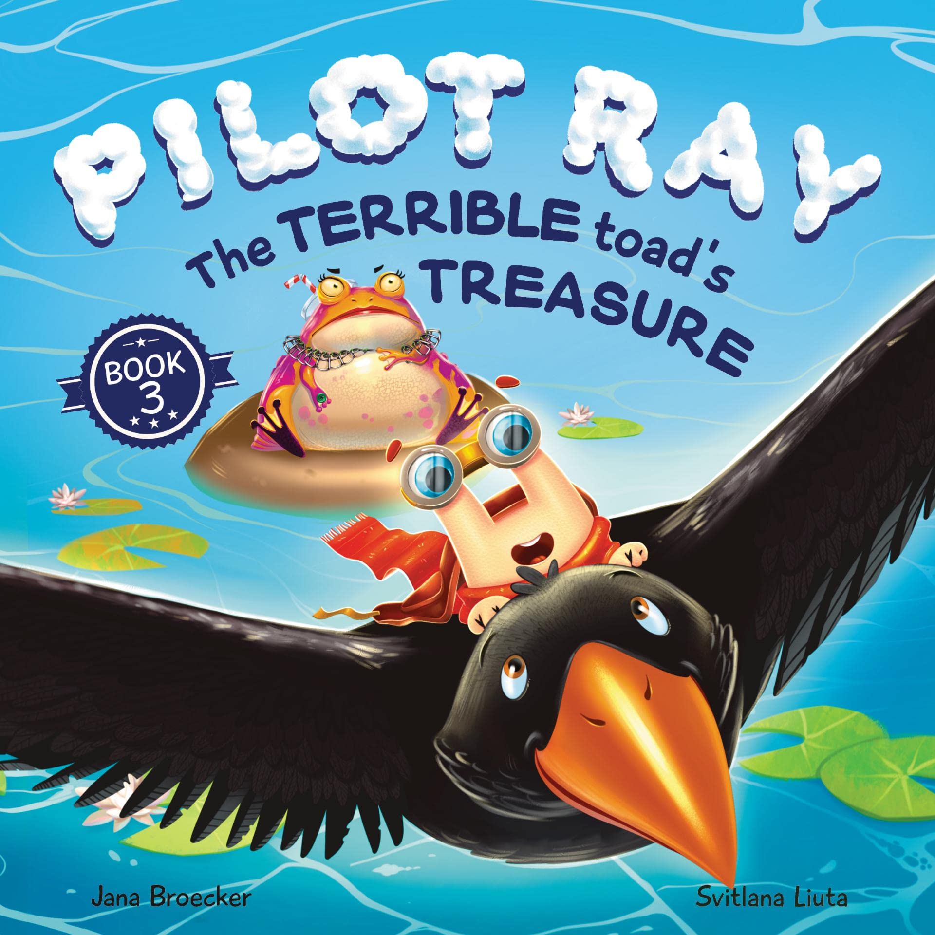 Pilot Ray: The Terrible Toad's Treasure