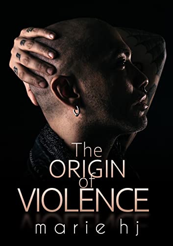The Origin Of Violence: Romance MxM, édition française