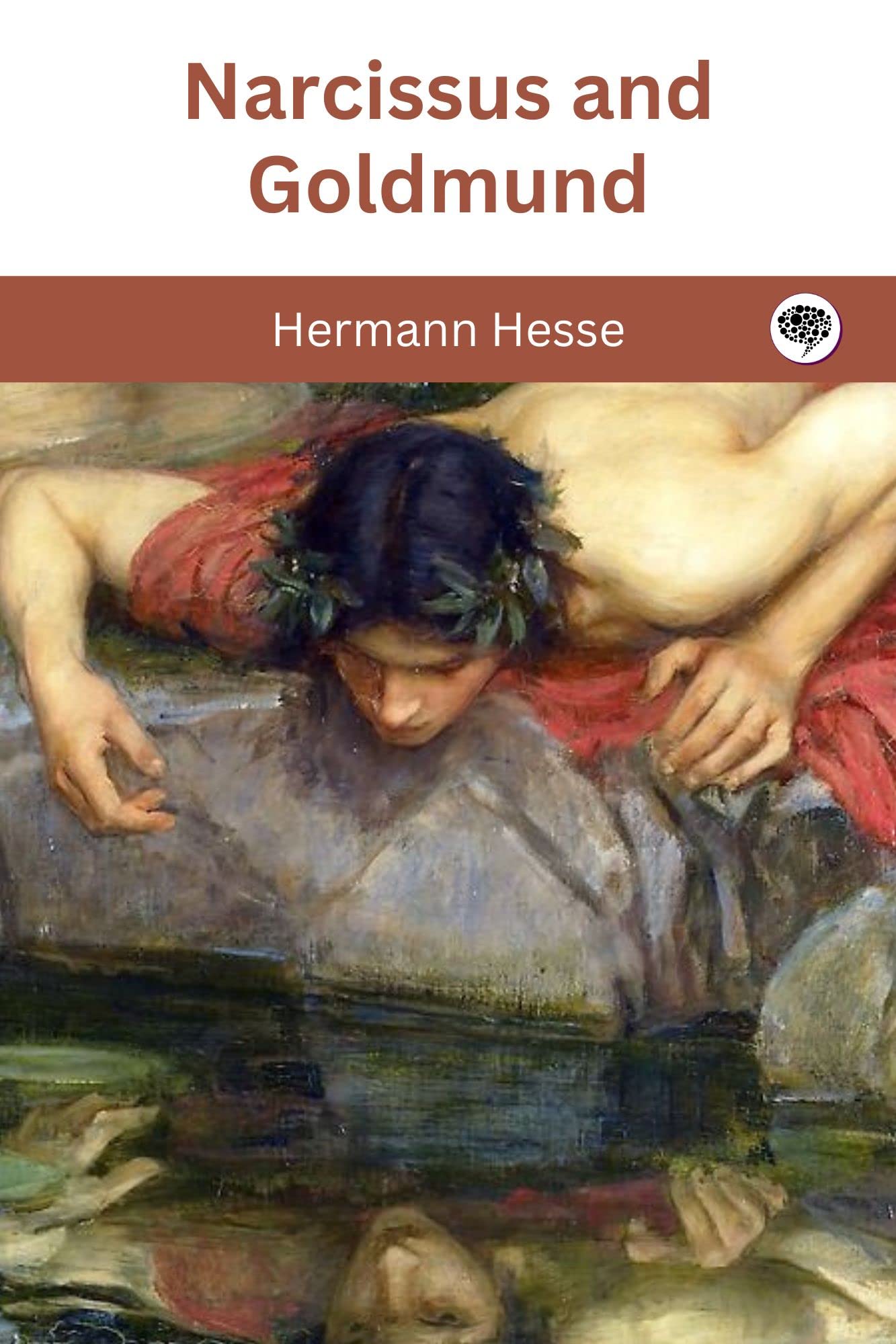 Narcissus and Goldmund by Hermann Hesse Goodreads