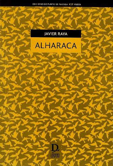 Alharaca by Javier Raya | Goodreads