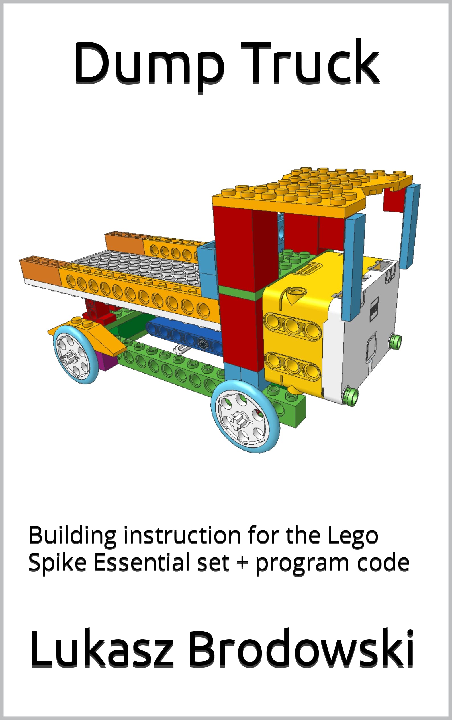 Dump Truck Building instruction for the Lego Spike Essential set