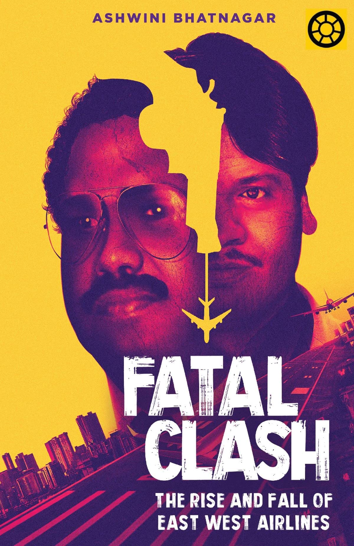 FATAL CLASH: The Rise and Fall of East West Airlines
