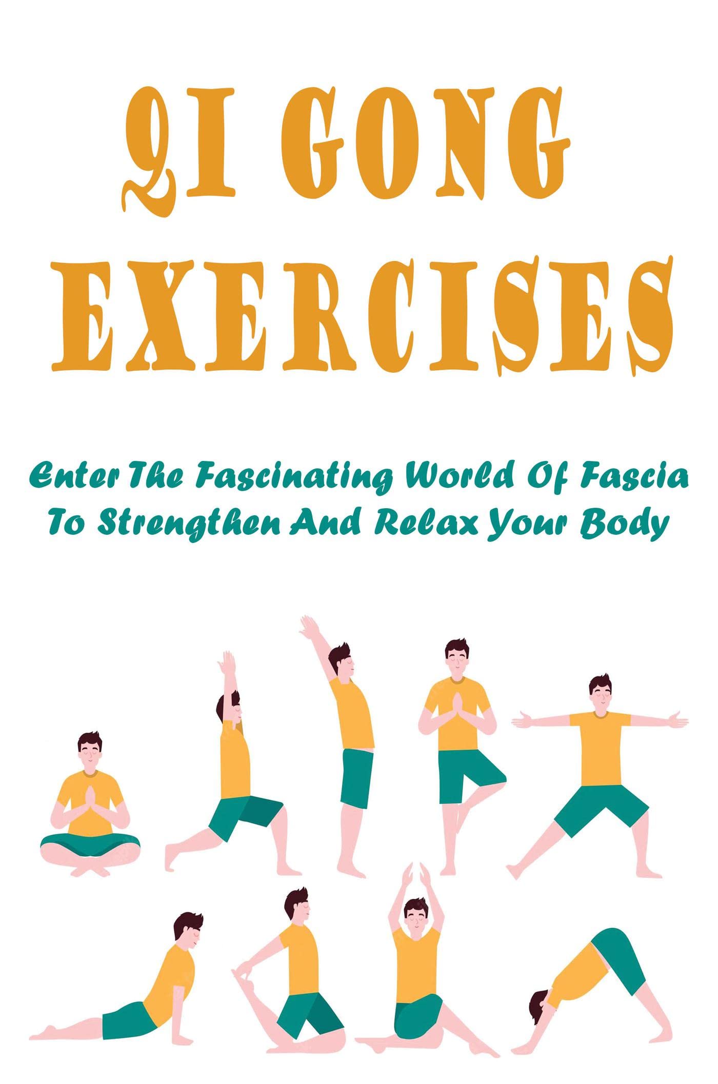 Qi Gong Exercises Enter The Fascinating World Of Fascia To Strengthen