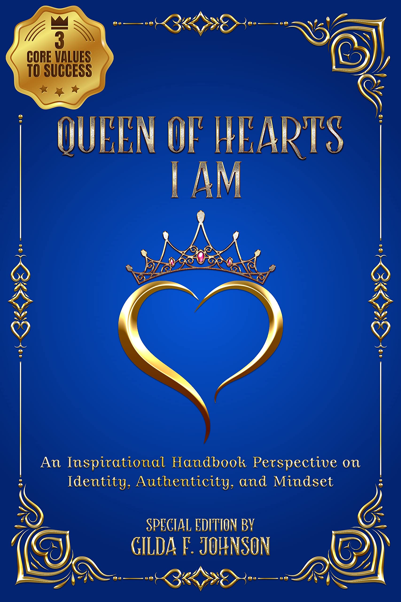 Queen of Hearts I AM by Gilda Johnson Goodreads