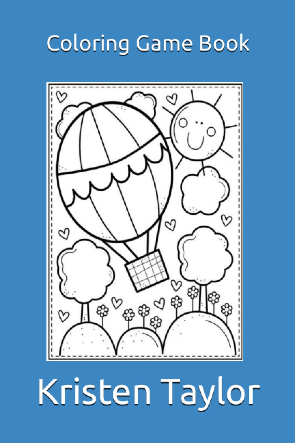 Coloring Game Book by Kristen Taylor Goodreads