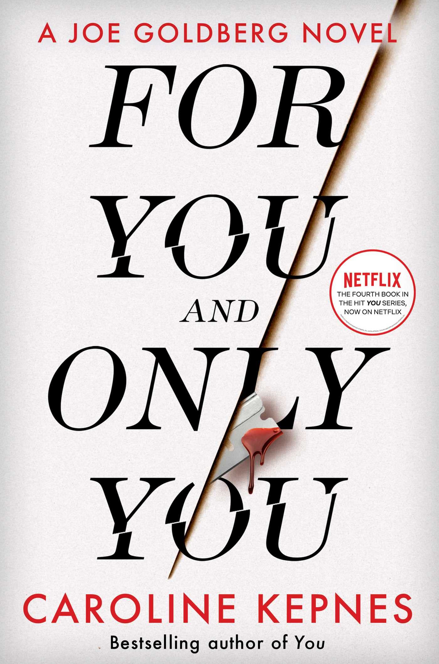 For You and Only You (You, #4)