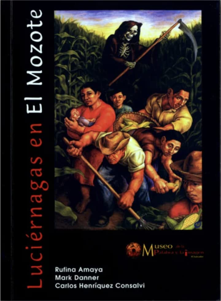 luci-rnagas-en-el-mozote-by-rufina-amaya-goodreads