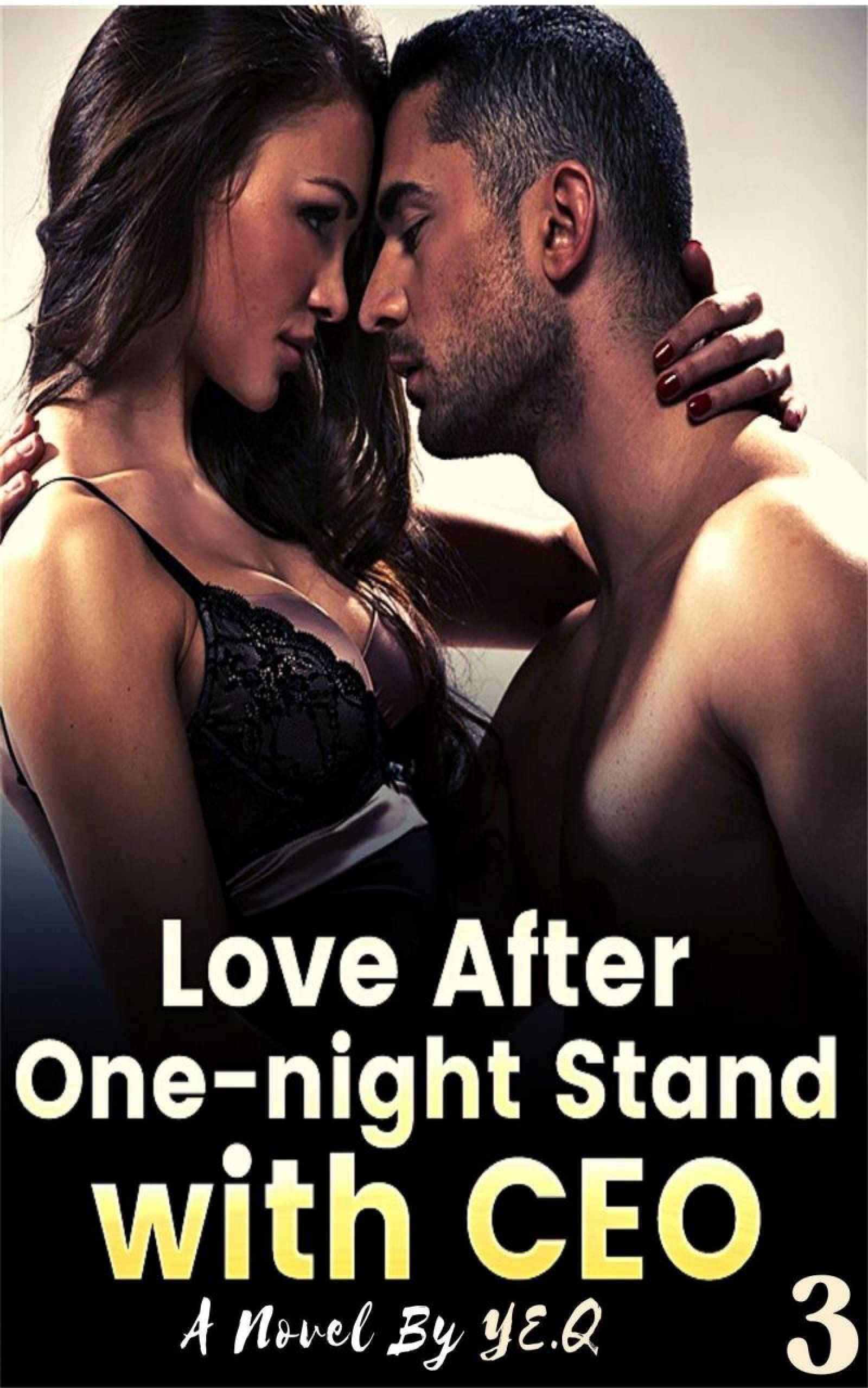 Love After Onenight Stand With CEO Husband And Wife by YE.Q