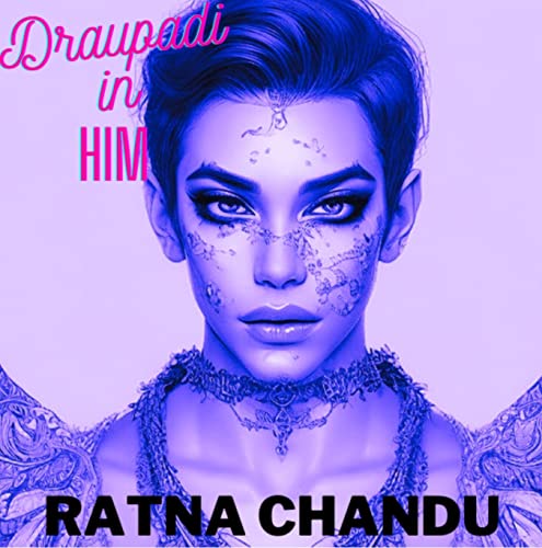 Draupadi in Him