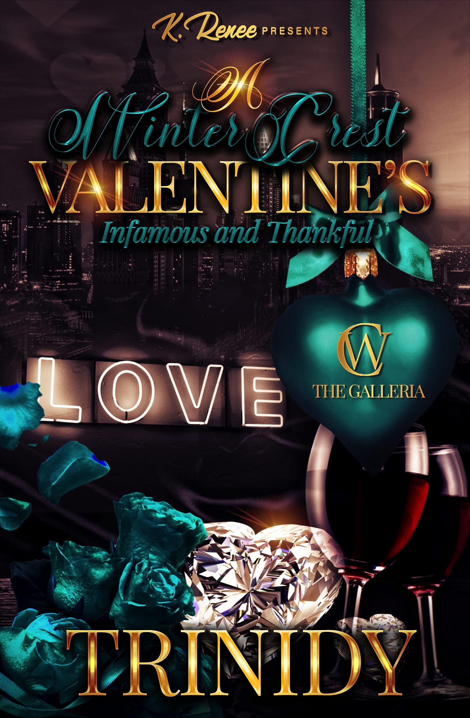 A Winter Crest Valentine's: Infamous & Thankful