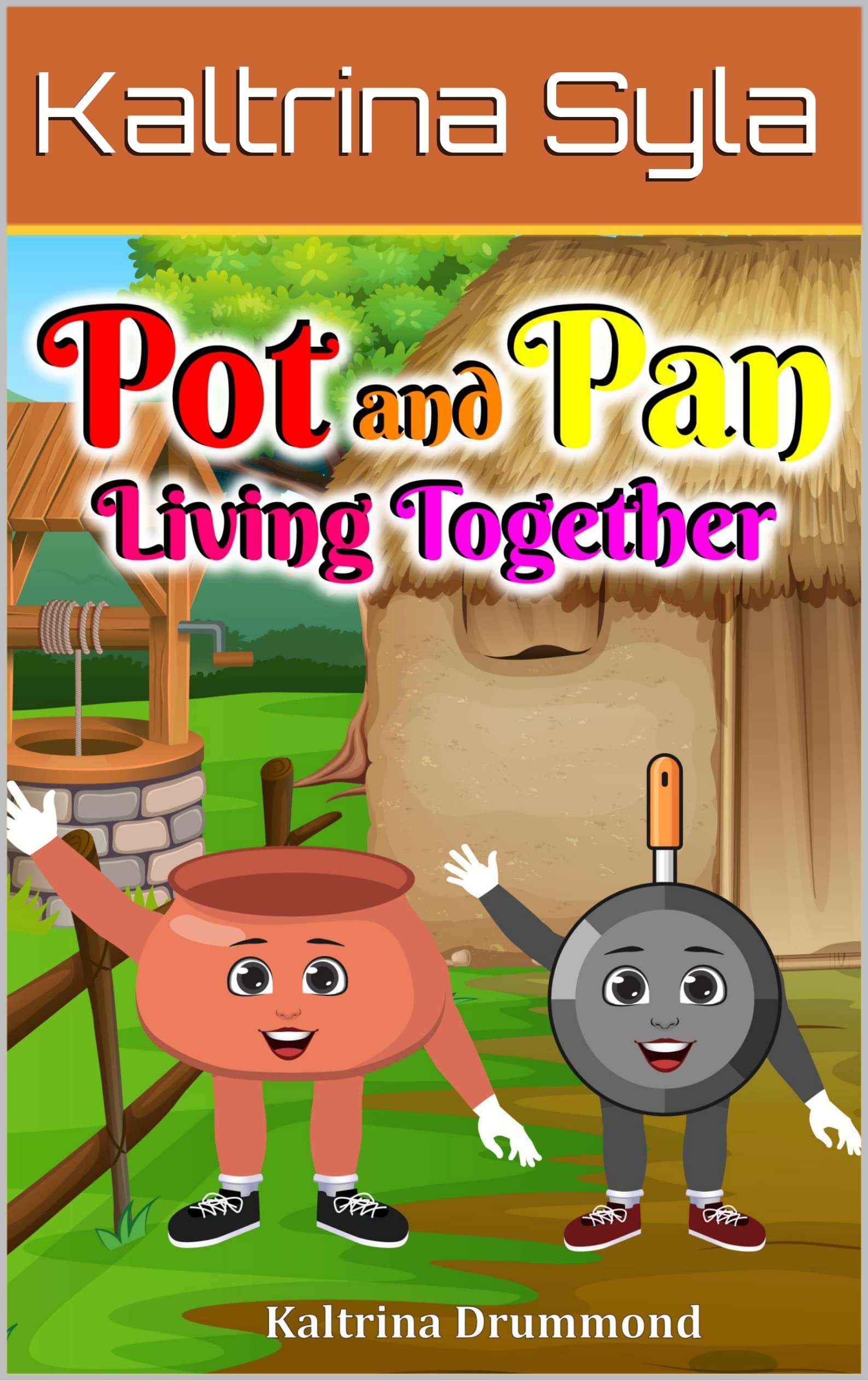 Pot and Pan Living Together! The Friendship Lessons of Pot and Pan A