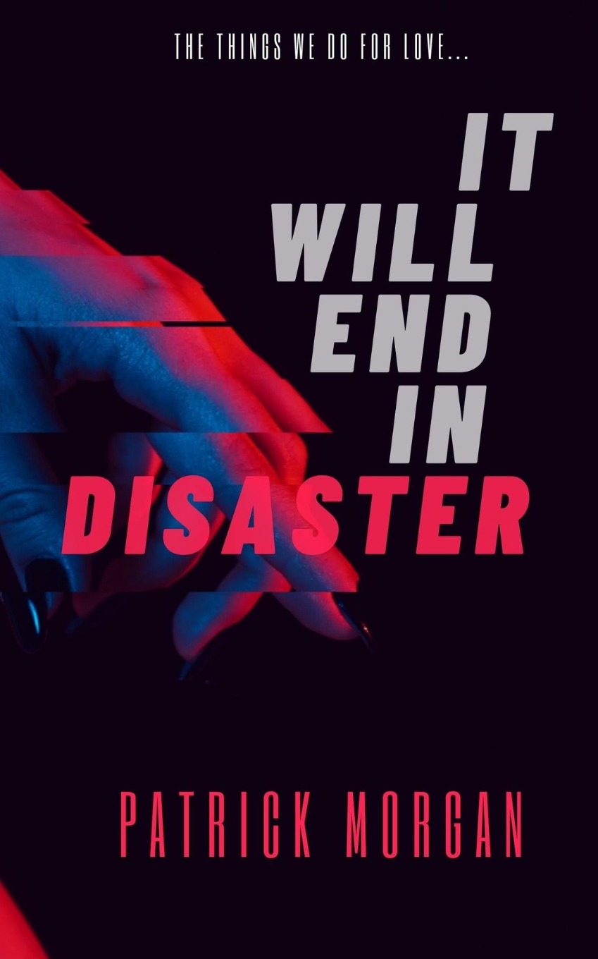 It Will End In Disaster