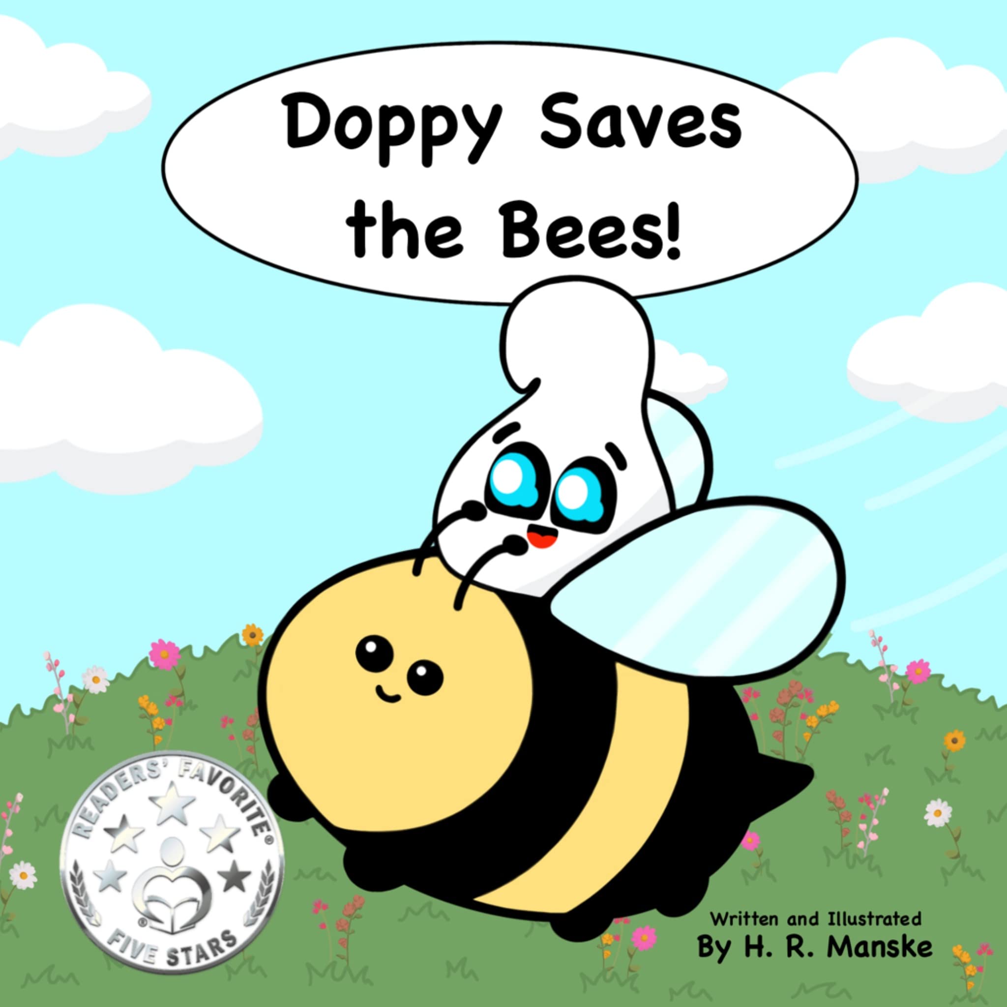 Doppy Saves the Bees!: An Educational, Rhyming Picture Book About Bee Conservation for Kids