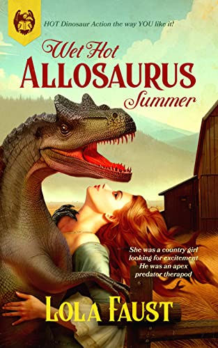 Wet Hot Allosaurus Summer