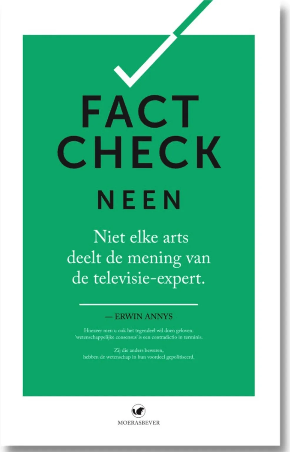 Factcheck Neen: Niet elke arts deelt de mening van de televisie-expert ...