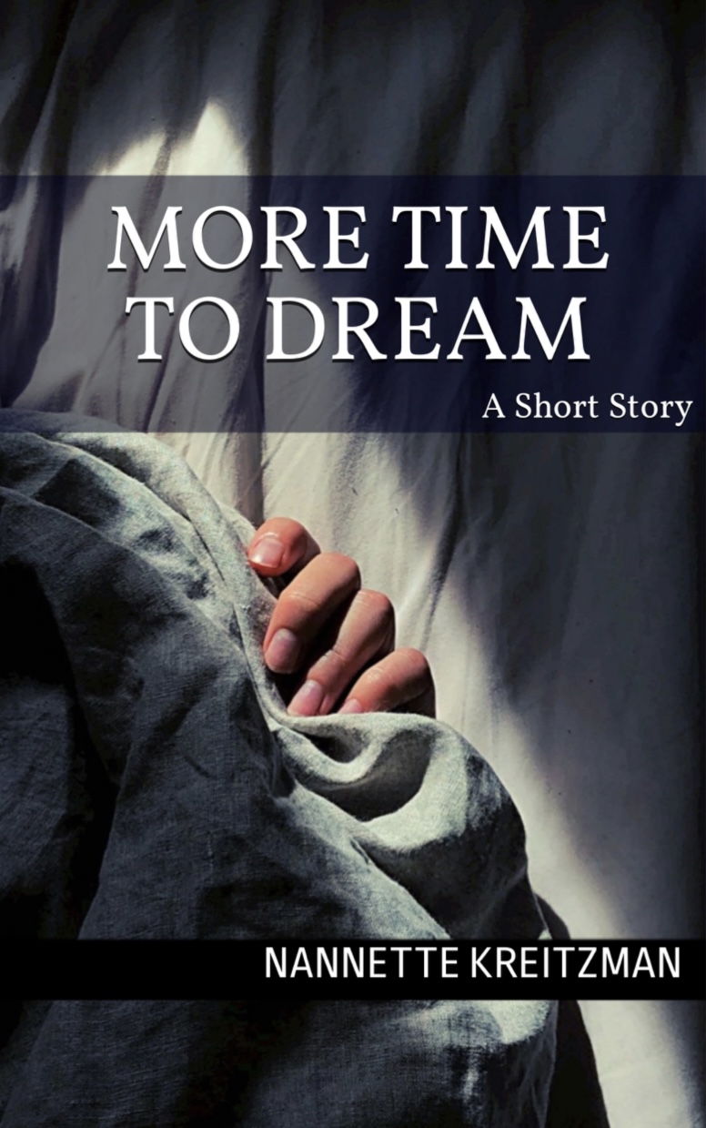 More Time to Dream:  A Short Story