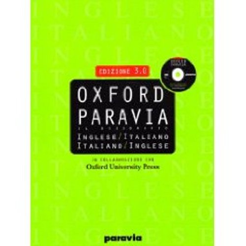 Oxford Paravia Dizionario Inglese Italiano e Italiano Inglese con CD