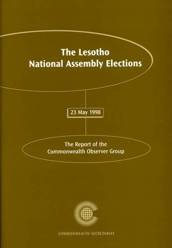 The Lesotho National Assembly Elections, May 1998 by Commonwealth
