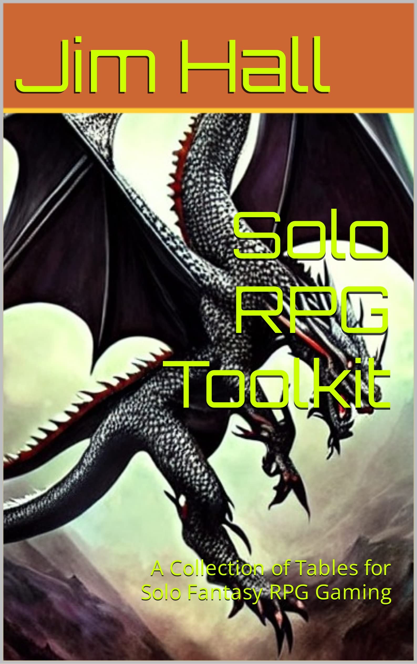 Solo RPG Toolkit: A Collection of Tables for Solo Fantasy RPG Gaming