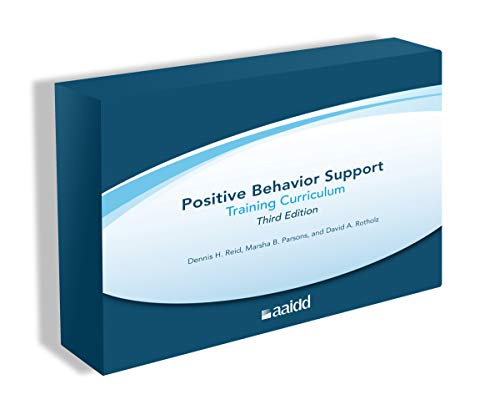Positive Behavior Support Training Curriculum by Dennis H. Reid | Goodreads